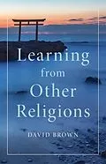 E-Book (epub) Learning from Other Religions von David Brown