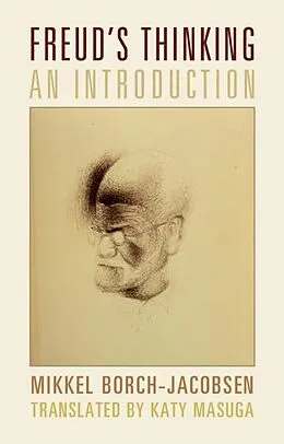 E-Book (pdf) Freud's Thinking von Mikkel Borch-Jacobsen