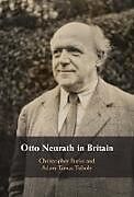 Livre Relié Otto Neurath in Britain de Christopher Burke, Adam Tamas Tuboly