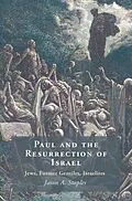 E-Book (pdf) Paul and the Resurrection of Israel von Jason A. Staples