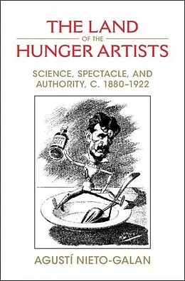 E-Book (epub) Land of the Hunger Artists von Agusti Nieto-Galan