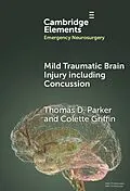 E-Book (pdf) Mild Traumatic Brain Injury including Concussion von Thomas D. Parker, Colette Griffin