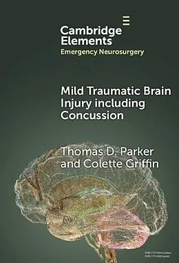 E-Book (pdf) Mild Traumatic Brain Injury including Concussion von Thomas D. Parker, Colette Griffin