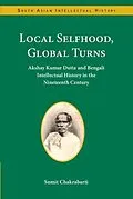 E-Book (pdf) Local Selfhood, Global Turns von Sumit Chakrabarti