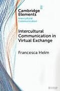 Couverture cartonnée Intercultural Communication in Virtual Exchange de Francesca Helm