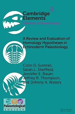 E-Book (pdf) Review and Evaluation of Homology Hypotheses in Echinoderm Paleobiology von Colin D. Sumrall, Sarah L. Sheffield, Jennifer E. Bauer
