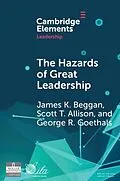 E-Book (pdf) Hazards of Great Leadership von James K. Beggan, Scott T. Allison, George R. Goethals