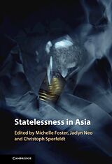 Livre Relié Statelessness in Asia de Michelle (University of Melbourne) Neo, Ja Foster