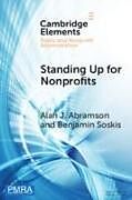 Couverture cartonnée Standing Up for Nonprofits de Alan J. Abramson, Benjamin Soskis