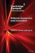 Couverture cartonnée Defence Economics and Innovation de Gustavo Fornari Dall'Agnol