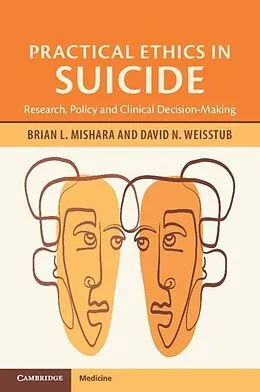 E-Book (epub) Practical Ethics in Suicide von Brian L. Mishara, David N. Weisstub