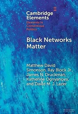 E-Book (epub) Black Networks Matter von Matthew David Simonson, Ray Block Jr, James N. Druckman