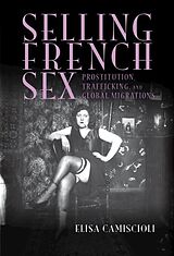 eBook (pdf) Selling French Sex de Elisa Camiscioli