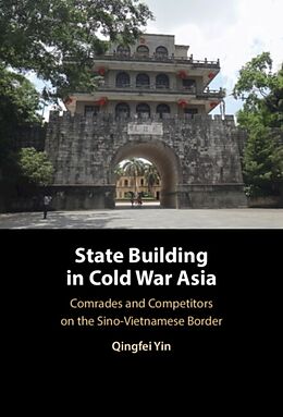 Livre Relié State Building in Cold War Asia de Qingfei Yin