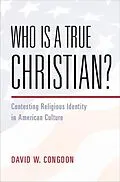 E-Book (epub) Who Is a True Christian? von David W. Congdon