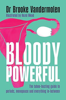 Kartonierter Einband Bloody Powerful von Brooke Vandermolen