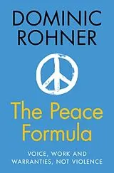 Livre Relié Peace Formula von Dominic Rohner