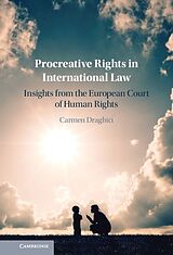 Livre Relié Procreative Rights in International Law de Carmen Draghici