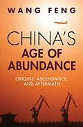 E-Book (epub) China's Age of Abundance von Feng Wang