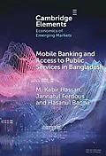 E-Book (epub) Mobile Banking and Access to Public Services in Bangladesh von M. Kabir Hassan, Jannatul Ferdous, Hasanul Banna