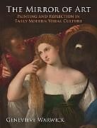 Livre Relié The Mirror of Art de Genevieve (University of Edinburgh) Warwick