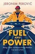 Kartonierter Einband Fuel and Power von Jeronim Perovi