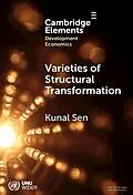 E-Book (epub) Varieties of Structural Transformation von Kunal Sen
