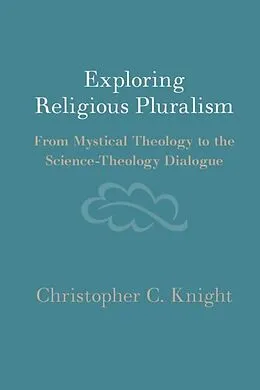 E-Book (epub) Exploring Religious Pluralism von Christopher C. Knight