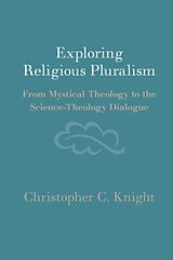 Livre Relié Exploring Religious Pluralism de Christopher C Knight