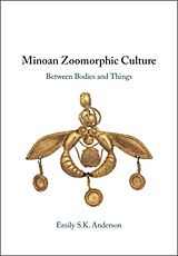 Livre Relié Minoan Zoomorphic Culture de Emily S. K. Anderson
