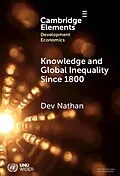 E-Book (pdf) Knowledge and Global Inequality Since 1800 von Dev Nathan