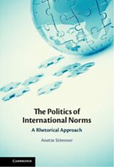 Kartonierter Einband The Politics of International Norms von Anette Stimmer