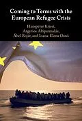 ePUB Coming to Terms with the European Refugee Crisis von Hanspeter Kriesi, Argyrios Altiparmakis, Abel Bojar