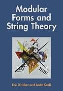 Livre Relié Modular Forms and String Theory de Eric D'Hoker, Justin Kaidi