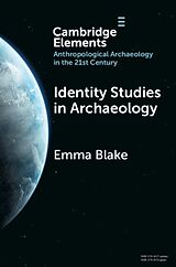 Couverture cartonnée Identity Studies in Archaeology de Emma Blake