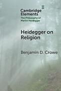 Livre Relié Heidegger on Religion de Benjamin D. Crowe