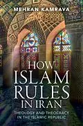 E-Book (pdf) How Islam Rules in Iran von Mehran Kamrava