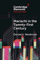 Livre Relié Mariachi in the Twenty-First Century de Donald A. (San Jose State University) Westbrook