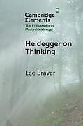 Couverture cartonnée Heidegger on Thinking de Lee Braver