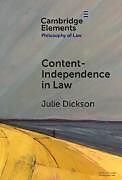 Livre Relié Content-Independence in Law de Julie Dickson