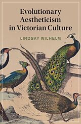 Livre Relié Evolutionary Aestheticism in Victorian Culture de Lindsay Wilhelm