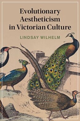 Livre Relié Evolutionary Aestheticism in Victorian Culture de Lindsay Wilhelm