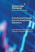 E-Book (epub) Evolutionary Games and the Replicator Dynamics von Saul Mendoza-Palacios, Onesimo Hernandez-Lerma