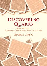 Fester Einband Discovering Quarks von George Zweig