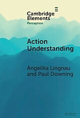 Fester Einband Action Understanding von Angelika Lingnau, Paul Downing