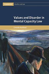 Livre Relié Values and Disorder in Mental Capacity Law de Cressida Auckland