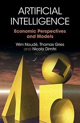 E-Book (epub) Artificial Intelligence von Wim Naude, Thomas Gries, Nicola Dimitri
