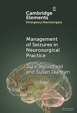 E-Book (pdf) Management of Seizures in Neurosurgical Practice von Julie Woodfield, Susan Duncan