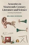 Livre Relié Acoustics in Nineteenth-Century Literature and Science de Melissa Dickson