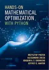 Kartonierter Einband (Kt) Hands-On Mathematical Optimization with Python von Krzysztof Postek, Alessandro Zocca, Joaquim A. S. Gromicho